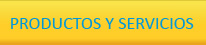 Productos y Servicios